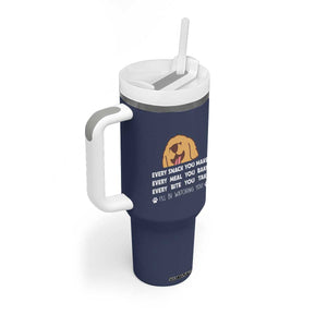 Funny Dog Lover Tumbler With Handle Retro Peeking Dog Every Snack You Make Fun Pet Humor TB10 Print Your Wear