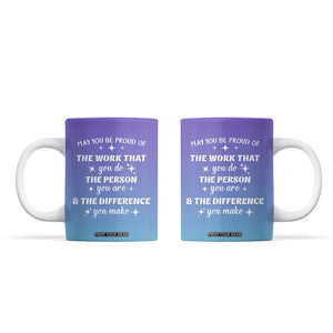 Thank You Gifts For Women Coffee Mug May You Be Proud Of The Work You Do Thanks Retirement Goodbye Farewell Gift TB10 Gradient Print Your Wear