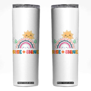 Motivation Gifts Skinny Tumbler Rise And Shine TB10 White Print Your Wear