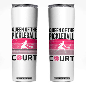 Pickleball Gifts For Women Skinny Tumbler Queen Of The Court Pink Pickle Ball Lovers Player Coach TB10 White Print Your Wear