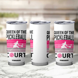 Pickleball Gifts For Women Tumbler Cup Queen Of The Court Pink Pickle Ball Lovers Player Coach TB10 Print Your Wear