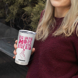 Funny Mom Birthday Gift Tumbler Cup Cute Valentines Mothers Day Present From Daughter Son TB10 Print Your Wear