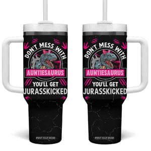 Funny Dinosaur Aunt Tumbler With Handle Don't Mess With Autiesaurus You'll Get Jurasskicked TB10 One Size: 40 oz Black Print Your Wear