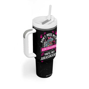 Funny Dinosaur Aunt Tumbler With Handle Don't Mess With Autiesaurus You'll Get Jurasskicked TB10 Print Your Wear