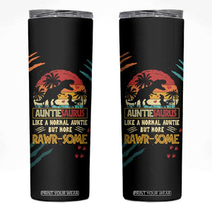 Auntiesaurus Dinosaur Skinny Tumbler Auntie Saurus Family Like A Normal Auntie But More Rawr-Some TB10 Black Print Your Wear