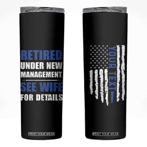 Personalized Retirement Gifts for Husband Skinny Tumbler Custom Name Retired Under New Management See Wife For Details USA Flag TB10 Black Print Your Wear