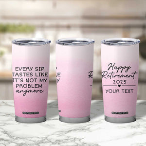 Personalized Retirement Tumbler Cup Custom Name Officially Retired Gift For Boss Co Worker TB10 Print Your Wear