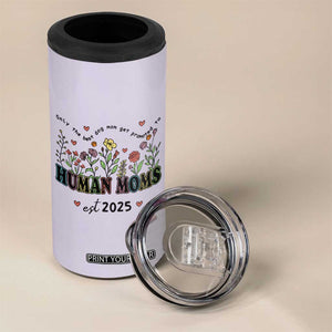 New Mom Gifts 4 in 1 Can Cooler Tumbler Funny Dog Moms Pregnancy Must Haves TB10 Print Your Wear