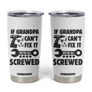 Grandpa Gifts Tumbler Cup Fathers Day Grandfather Gift from Granddaughter Grandson TB10 White Print Your Wear