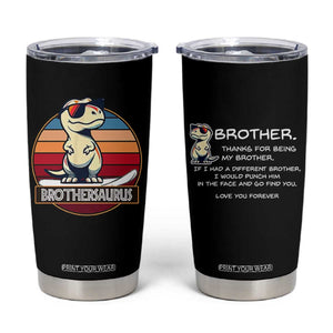 Funny Brother Gifts Tumbler Cup I Smile Because You Are My Brother TB10 Black Print Your Wear