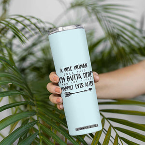 Retirement Gift For Women 2026 Skinny Tumbler A Wise Woman Once Said Im Outta Here TB10 Print Your Wear
