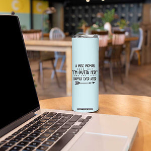 Retirement Gift For Women 2026 Skinny Tumbler A Wise Woman Once Said Im Outta Here TB10 Print Your Wear