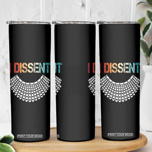 Ruth Bader Ginsburg Skinny Tumbler I Dissent Notorious RBG Quote Feminist Gifts Women TB10 Print Your Wear