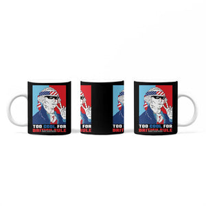 Too Cool For British Rule Coffee Mug Funny Patrotic 4th Of July Independence Day TB10 Print Your Wear