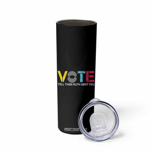 RBG Quote Skinny Tumbler Vote Tell Them Ruth Send You TB10 Print Your Wear