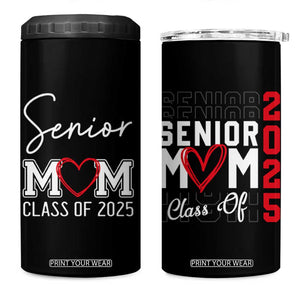 Senior Mom Class Of 2025 Back To School 4 in 1 Can Cooler Tumbler Proud Mom of Graduate Graduation TB10 One Size: 16 oz Black Print Your Wear