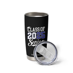 Senior 2025 Tumbler Cup Class of 2025 Graduation Back To School Graduate Graduation TB10 Print Your Wear