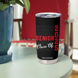 Senior 2025 Tumbler Cup Class of 2025 Graduation Back To School Graduate Graduation TB10 Print Your Wear