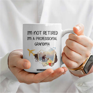 Retirement Gifts For Grandma Coffee Mug Im Not Retired Full Time Grandma TB10 Print Your Wear