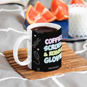 Coffee Scrubs Rubber Gloves Coffee Mug Funny Nurse Doctor Hospital Staff Gifts TB10 Print Your Wear