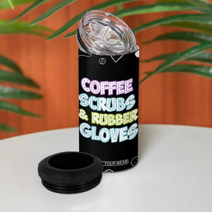 Coffee Scrubs Rubber Gloves 4 in 1 Can Cooler Tumbler Funny Nurse Doctor Hospital Staff Gifts TB10 Print Your Wear