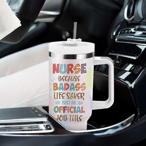 Nurse Gifts For Women Tumbler With Handle Because Badass Life Saver Is Not An Official Job Title TB10 Print Your Wear