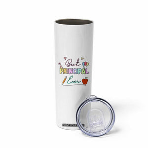 Principal Gifts Skinny Tumbler School Principals Day Best Principal Ever TB10 Print Your Wear