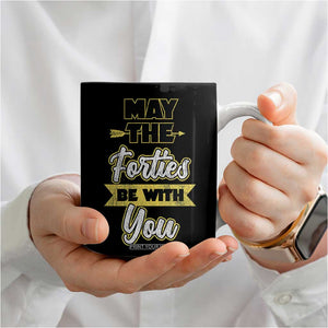 40th Birthday Gifts Coffee Mug 1986 40 Year Old Birthday May The Forties Be With You TB10 Print Your Wear