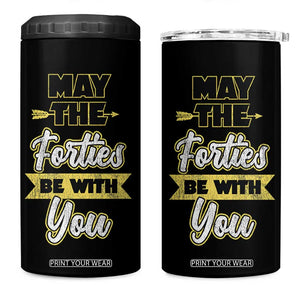 40th Birthday Gifts 4 in 1 Can Cooler Tumbler 1986 40 Year Old Birthday May The Forties Be With You TB10 One Size: 16 oz Black Print Your Wear
