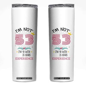 53th Birthday Gifts For Women Skinny Tumbler Funny 1973 53 Year Old Birthday TB10 White Print Your Wear