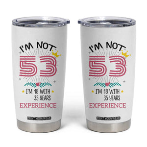 53th Birthday Gifts For Women Tumbler Cup Funny 1973 53 Year Old Birthday TB10 White Print Your Wear