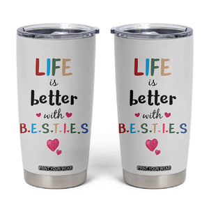 Bestie Gifts Tumbler Cup Best Friends Friendships BFF Gift TB10 White Print Your Wear