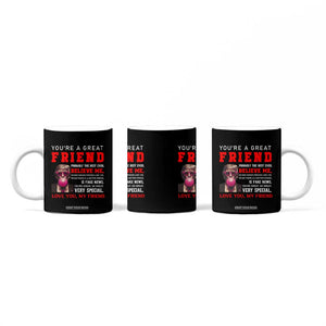 Bestie Gifts Coffee Mug You Are A Great Friend TB10 Print Your Wear