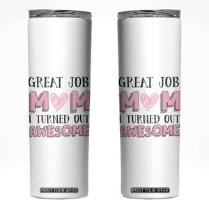 Funny Mom Birthday Gift Skinny Tumbler Cute Valentines Mothers Day Present From Daughter Son Pink TB10 White Print Your Wear