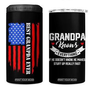 Best Grandpa Ever 4 in 1 Can Cooler Tumbler Grandpa Knows Everything Grandfather Fathers Day Gift US Flag TB10 One Size: 16 oz Black Print Your Wear