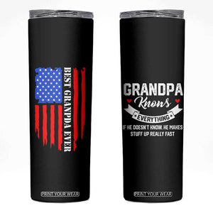 Best Grandpa Ever Skinny Tumbler Grandpa Knows Everything Grandfather Fathers Day Gift US Flag TB10 Black Print Your Wear