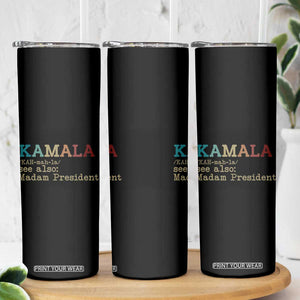 Harris 2024 Election Skinny Tumbler Funny Kamala See Also Madam President Vintage TB10 Print Your Wear