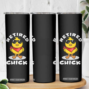 Funny Retirement Gifts Skinny Tumbler Retired Chick Teacher Coworker Farewell 2026 TB10 Print Your Wear