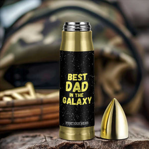 Funny Father's Day Gift For Dad Bullet Tumbler Best Dad In The Galaxy TB10 Print Your Wear