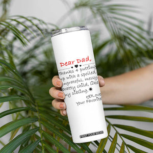 Funny Dad Gifts from Daughter Son Skinny Tumbler Gift From Favorite Child TB10 Print Your Wear