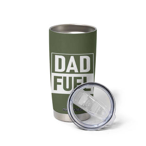 Dad Fuel Tumbler Cup Fathers Day Gift For Dad From Daughter Son TB10 Print Your Wear