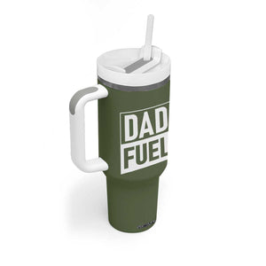Dad Fuel Tumbler With Handle Fathers Day Gift For Dad From Daughter Son TB10 Print Your Wear