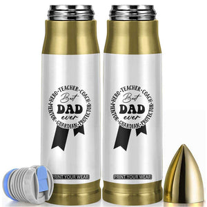 Best Dad Bullet Tumbler Gifts for Dad from Daughter Son Kids Present for Fathers Day TB10 White Print Your Wear