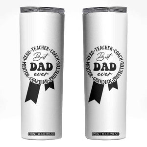 Best Dad Skinny Tumbler Gifts for Dad from Daughter Son Kids Present for Fathers Day TB10 White Print Your Wear