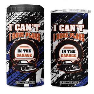 Funny Car Mechanic 4 in 1 Can Cooler Tumbler I Cant I Have Plans In The Garage Father Day TB10 One Size: 16 oz Black Print Your Wear