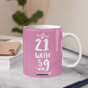 60th Birthday Gifts For Women Coffee Mug 21 With 39 Years Experience Funny 60 Year Olds TB10 Print Your Wear