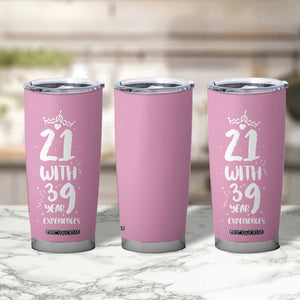 60th Birthday Gifts For Women Tumbler Cup 21 With 39 Years Experience Funny 60 Year Olds TB10 Print Your Wear