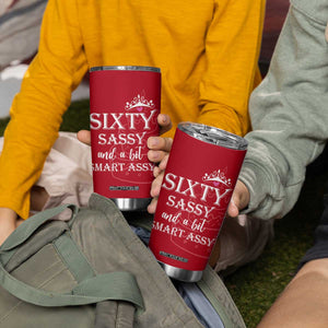 60th Birthday Gifts For Women Tumbler Cup Sixty Sassy And A Bit Smart Assy 1966 60 Year Old Birthday TB10 Print Your Wear