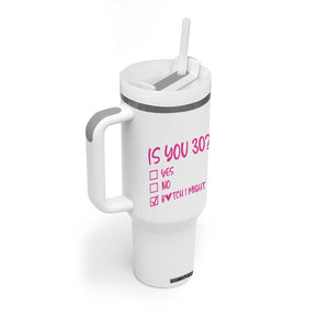 30th Birthday Gifts For Women Tumbler With Handle Funny Is You 30 Year Old 1996 Birthday Gift Wife Girlfriend TB10 Print Your Wear