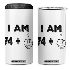 75th Birthday Gifts 4 in 1 Can Cooler Tumbler Funny I Am 74 Plus Middle Finger 1951 75 Year Old Birthday TB10 One Size: 16 oz White Print Your Wear